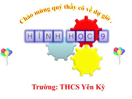 Bài giảng Hình học 9 - Tiết 38: Liên hệ giữa cung và dây