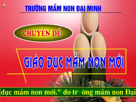 Bài giảng Mầm non Lớp Mầm - Chủ đề: Bản thân - Đề tài: Đôi bàn tay xinh - Hồ Thị Thùy Trâm