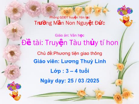 Bài giảng Mầm non Lớp Mầm - Chủ đề: Phương tiện giao thông - Đề tài: Truyện Tàu thủy tí hon - Lương Thùy Linh