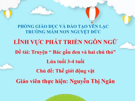 Bài giảng Mầm non Lớp Mầm - Giáo án Tạo hình-Đề tài: Vẽ cảnh đẹp quê hương mà bé thích - Chủ đề: Quê hương đất nước. Bác Hồ - Nguyễn Thị Hà