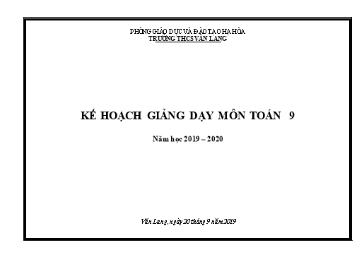 Kế hoạch giảng dạy Đại số 9 - Năm học 2019-2020 - Nguyễn Đức Hạnh