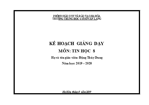 Kế hoạch giảng dạy Tin học 8 - Năm học 2019-2020 - Đặng Thùy Dung